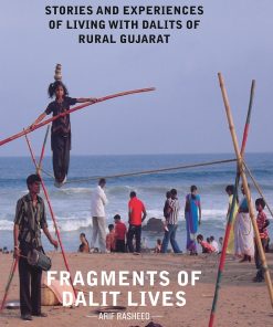 Fragments of Dalit Lives - Arif Rasheed(Hard Cover)